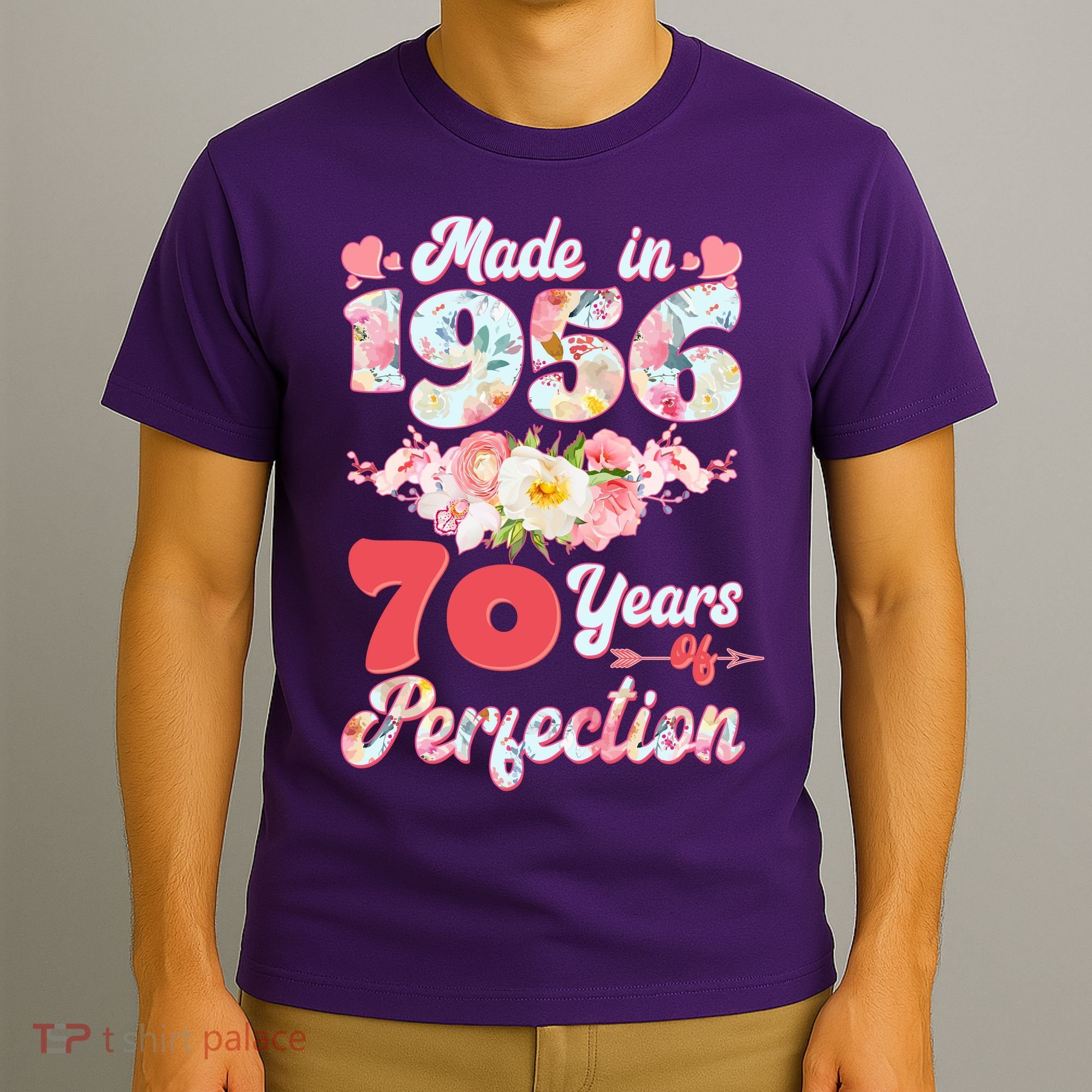 70th Birthday Floral Made In 1956 70 Years Of Perfection T-Shirt