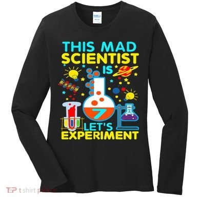 7th Birthday Gift This Mad Scientist Is 7 Let's Experiment Women's Long Sleeve Shirt