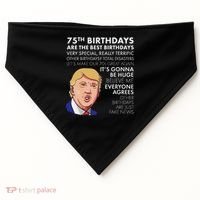 75Th Birthday Gift Funny Trump USA-Made Doggie Bandana thumb 0