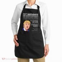 75Th Birthday Gift Funny Trump Apron thumb 2