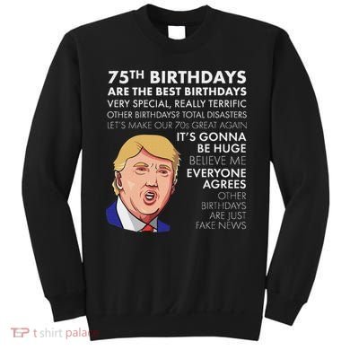 75Th Birthday Gift Funny Trump Sweatshirt