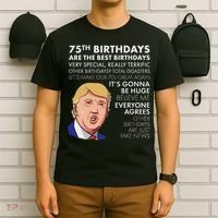 75Th Birthday Gift Funny Trump T-Shirt thumb 6