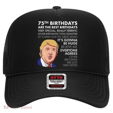 75Th Birthday Gift Funny Trump Hat
