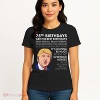 75Th Birthday Gift Funny Trump Women's T-Shirt thumb 4