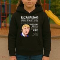 75Th Birthday Gift Funny Trump Kids Hoodie thumb 3