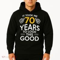 70th Birthday Gift, Took Me 70 Years - 70 Year Old Hoodie thumb 2