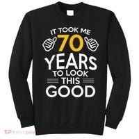70th Birthday Gift, Took Me 70 Years - 70 Year Old Sweatshirt thumb 0