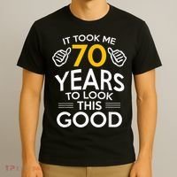 70th Birthday Gift, Took Me 70 Years - 70 Year Old T-Shirt thumb 3