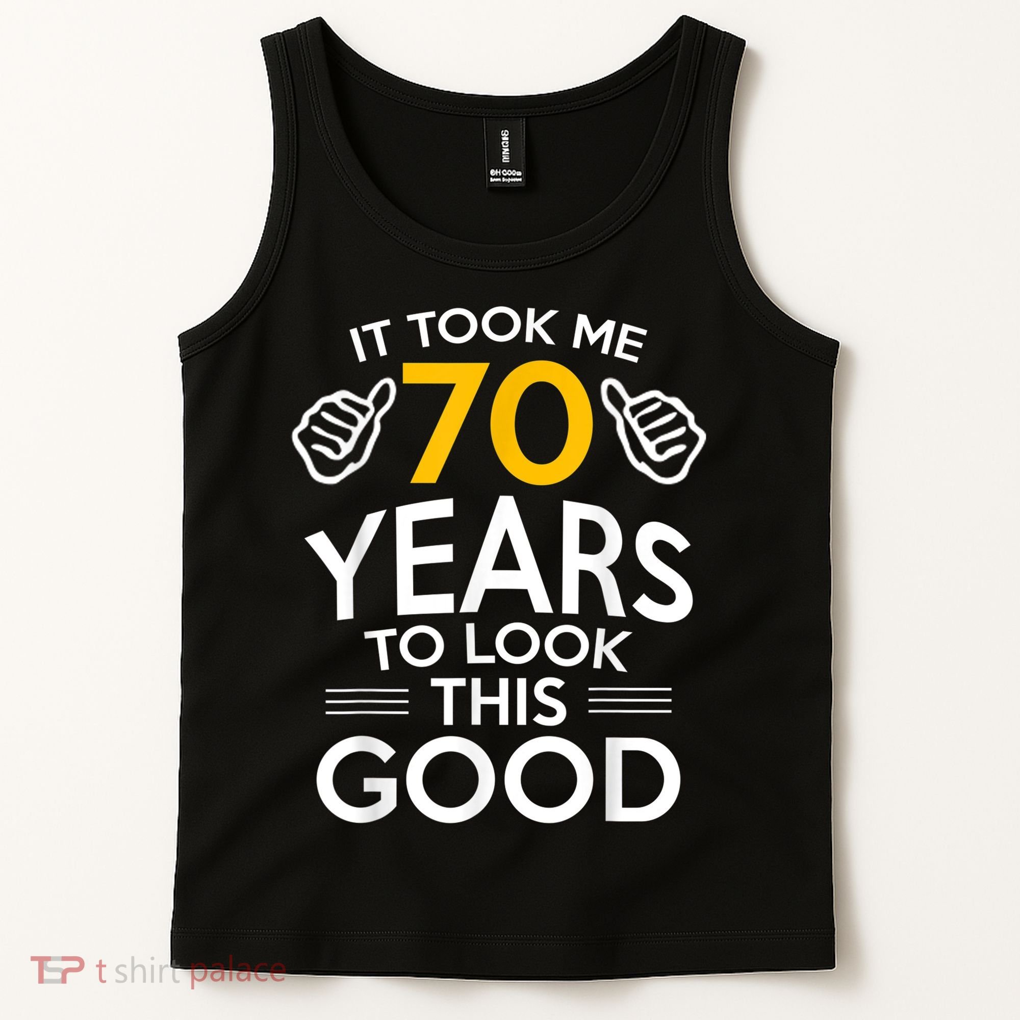 70th Birthday Gift, Took Me 70 Years - 70 Year Old Tank Top
