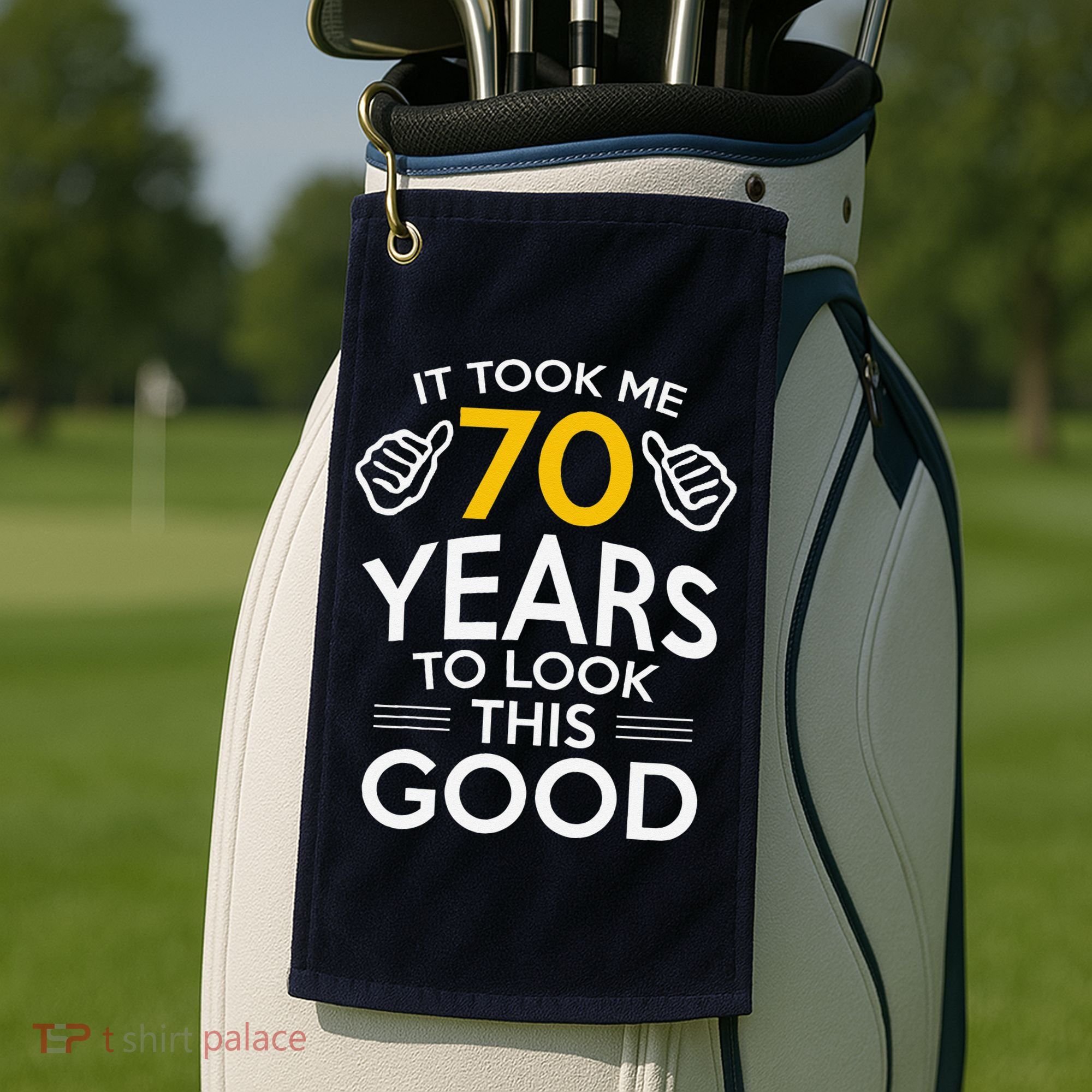 70th Birthday Gift Took Me 70 Years 70 Year Old Golf Towel