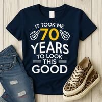 70th Birthday Gift Took Me 70 Years 70 Year Old Women's T-Shirt thumb 3