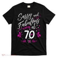 70th Birthday Gift Sassy & Fabulous 70 Year Old Tee T-Shirt thumb 0