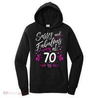 70th Birthday Gift Sassy & Fabulous 70 Year Old Tee Women's Hoodie thumb 0