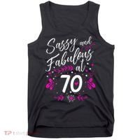 70th Birthday Gift Sassy & Fabulous 70 Year Old Tee Tank Top thumb 0