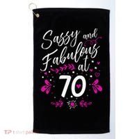 70th Birthday Gift Sassy & Fabulous 70 Year Old Tee Golf Towel thumb 0