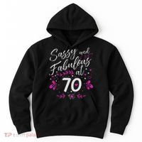 70th Birthday Gift Sassy & Fabulous 70 Year Old Hoodie thumb 0