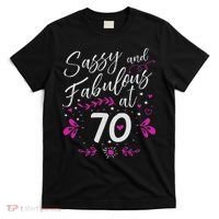 70th Birthday Gift Sassy & Fabulous 70 Year Old T-Shirt thumb 0