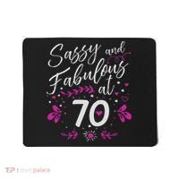 70th Birthday Gift Sassy & Fabulous 70 Year Old Mousepad thumb 0