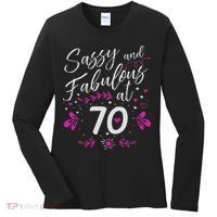 70th Birthday Gift Sassy & Fabulous 70 Year Old Women's Long Sleeve Shirt thumb 0