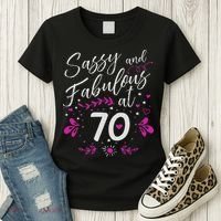 70th Birthday Gift Sassy & Fabulous 70 Year Old Women's T-Shirt thumb 3