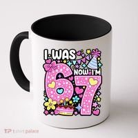 7th Birthday Girl Funny I Was 6 Now I'm 7 Years Old Coffee Mug thumb 0