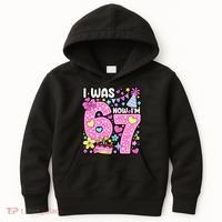 7th Birthday Girl Funny I Was 6 Now I'm 7 Years Old Kids Hoodie thumb 0