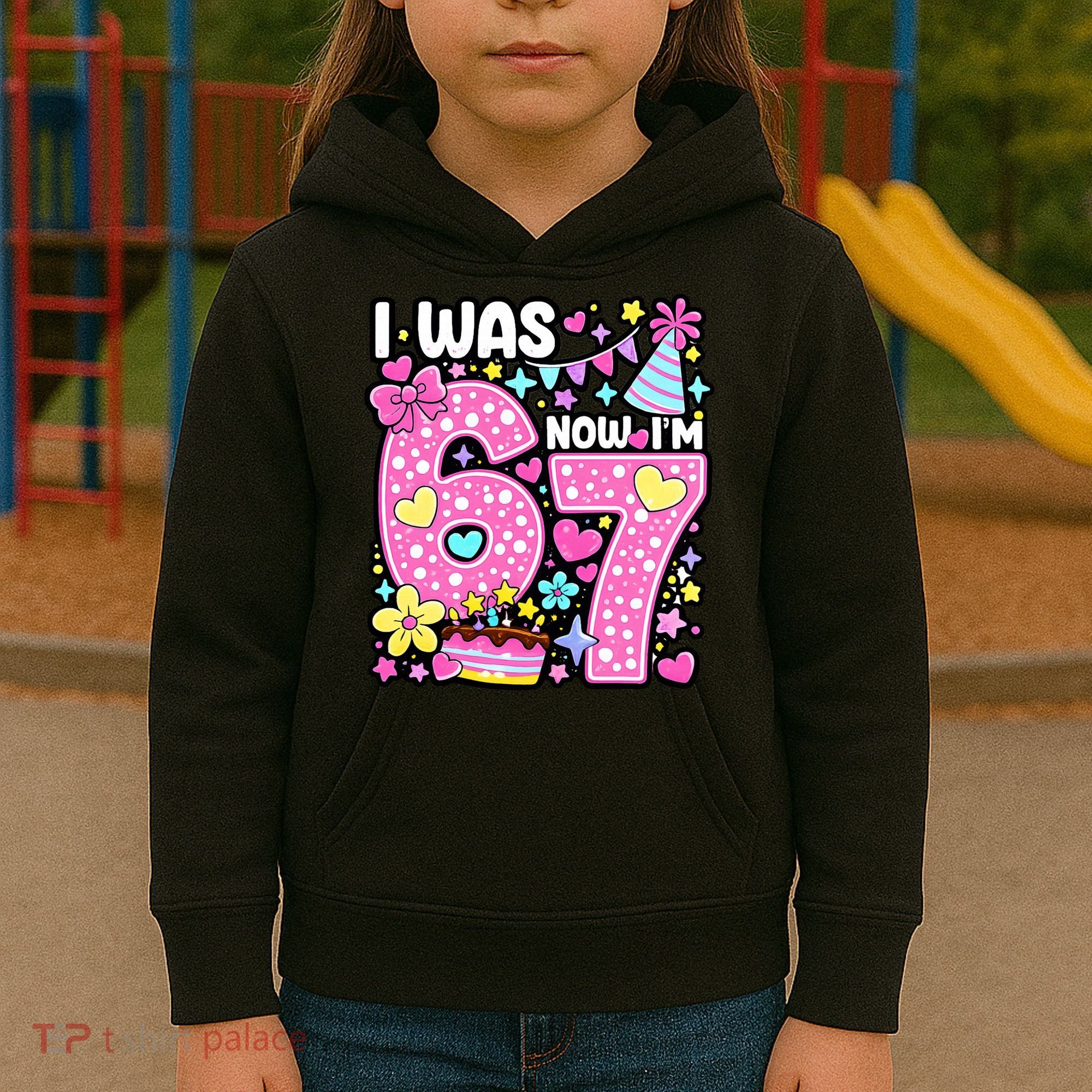 7th Birthday Girl Funny I Was 6 Now I'm 7 Years Old Kids Hoodie