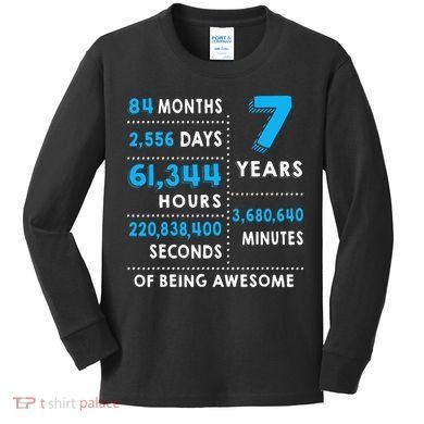 7th Birthday Gift, 7 Years Old Being Awesome Kids Long Sleeve Shirt