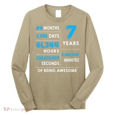 7th Birthday Gift, 7 Years Old Being Awesome Long Sleeve Shirt