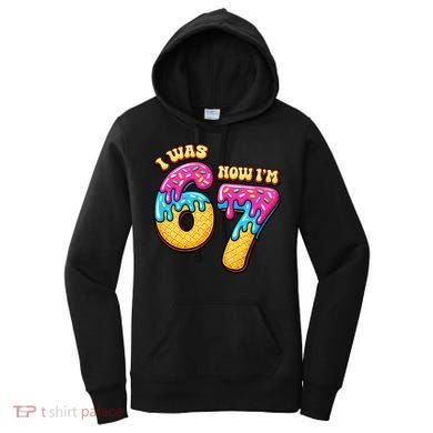7th Birthday I Was 6 Now I'm 7 Years Old 67 Meme Funny Women's Hoodie