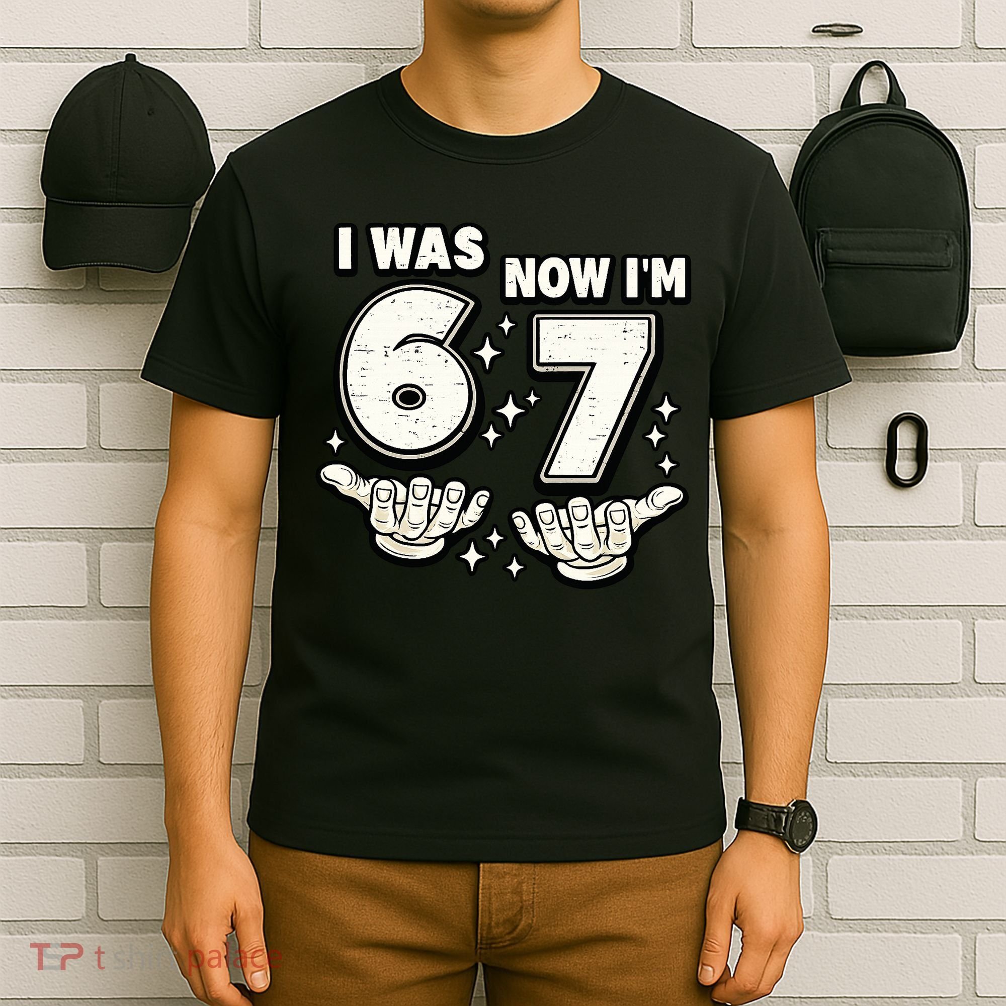 7th Birthday I Was 6 Now Im 7 Six Seven 67 Meme T-Shirt