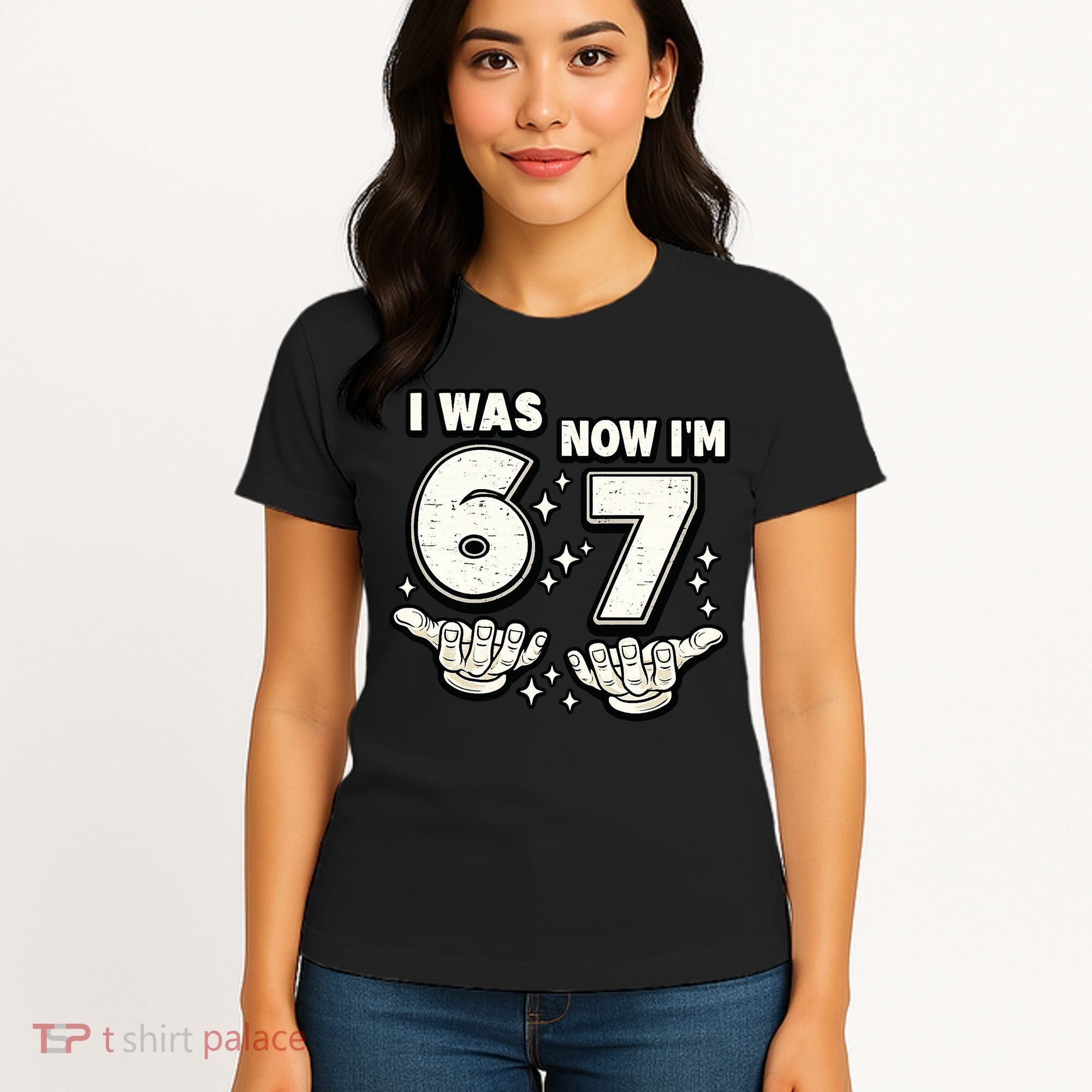 7th Birthday I Was 6 Now Im 7 Six Seven 67 Meme Women's T-Shirt