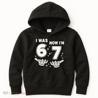 7th Birthday I Was 6 Now Im 7 Six Seven 67 Meme Kids Hoodie thumb 0