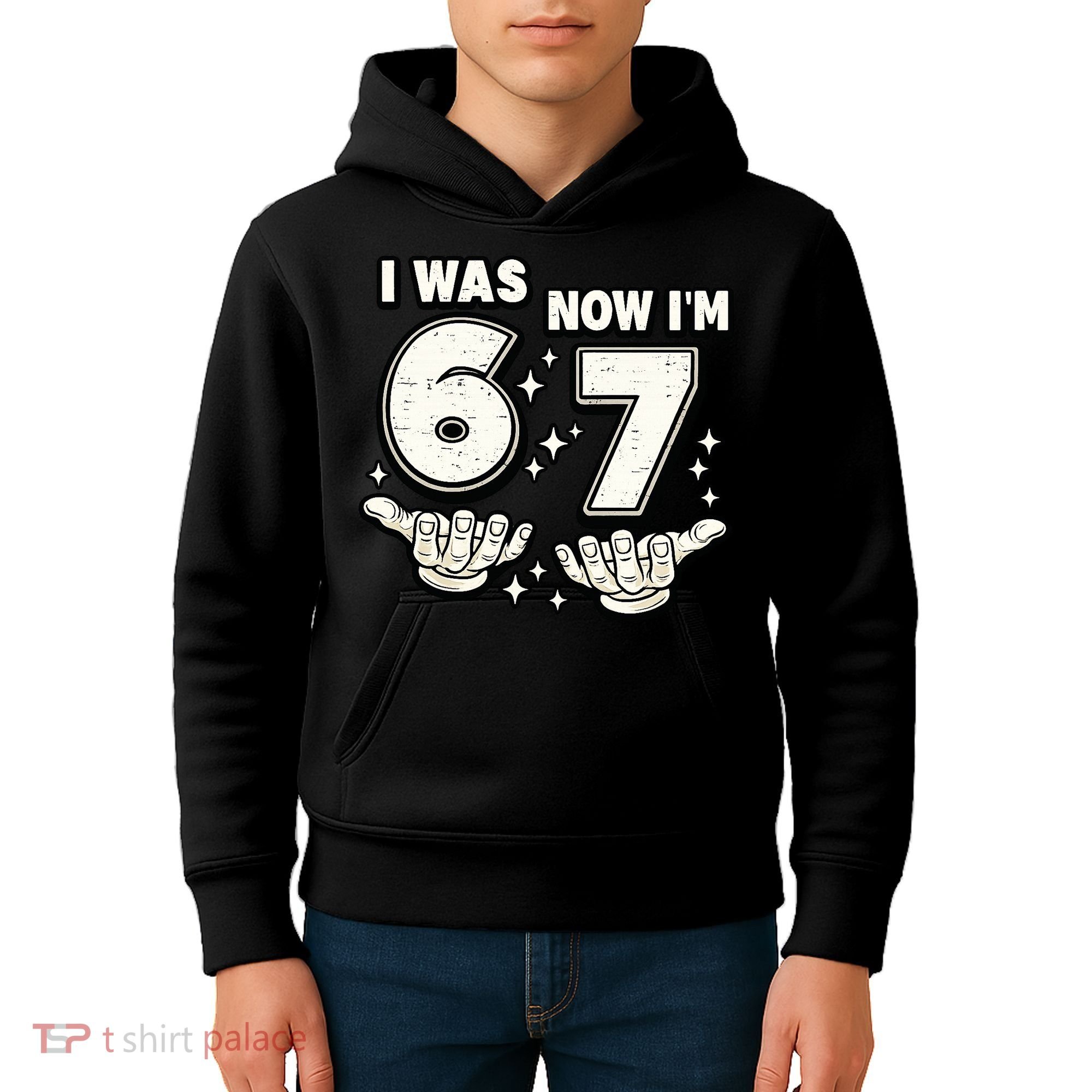 7th Birthday I Was 6 Now Im 7 Six Seven 67 Meme Kids Hoodie
