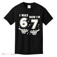 7th Birthday I Was 6 Now Im 7 Six Seven 67 Meme Kids T-Shirt thumb 0