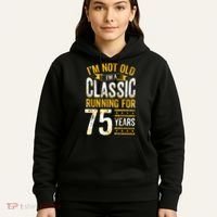 75th Birthday I 75 Year Old Classic Hoodie thumb 5
