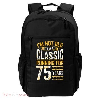 75th Birthday I 75 Year Old Classic Backpack