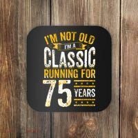 75th Birthday I 75 Year Old Classic Coaster thumb 0