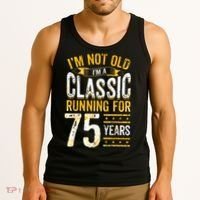 75th Birthday I 75 Year Old Classic Tank Top thumb 3