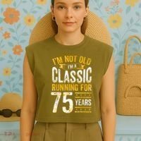 75th Birthday I 75 Year Old Classic Garment-Dyed Women's Muscle Tee thumb 4