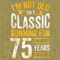 75th Birthday I 75 Year Old Classic Garment-Dyed Women's Muscle Tee thumb 6
