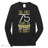 75th Birthday I 75 Years Of Childhood Long Sleeve Shirt thumb 0