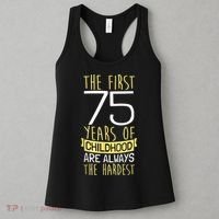 75th Birthday I 75 Years Of Childhood Women's Tank Top thumb 3