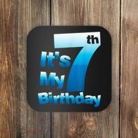 7th Birthday . It's My 7 Birthday 7 Year Old Birthday Coaster thumb 0