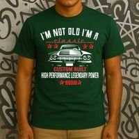 70th Birthday I'm Not Old I'm A Classic 1956 Custom Built High Performance Legendary Power T-Shirt thumb 3