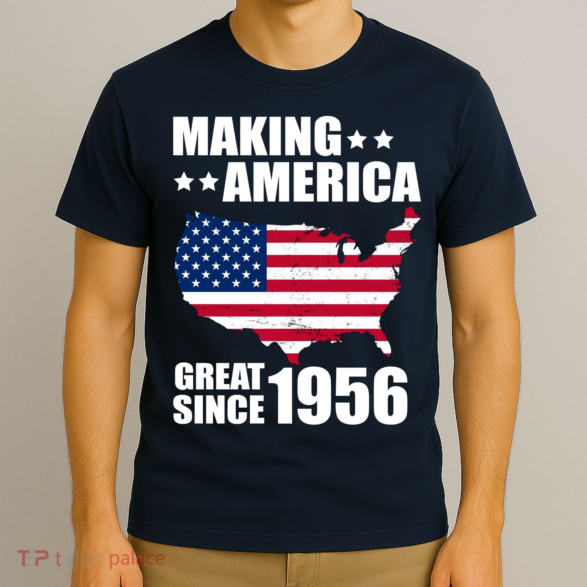 70th Birthday Making American Great Since 1956 T-Shirt