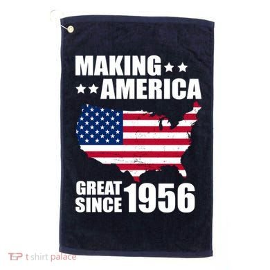 70th Birthday Making American Great Since 1956 Golf Towel