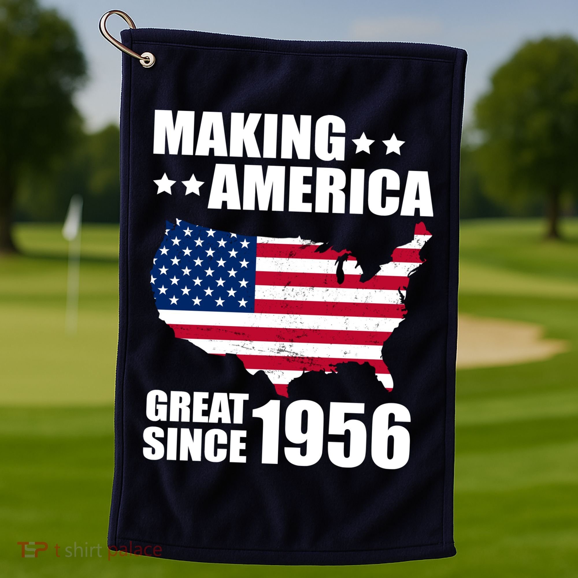 70th Birthday Making American Great Since 1956 Golf Towel