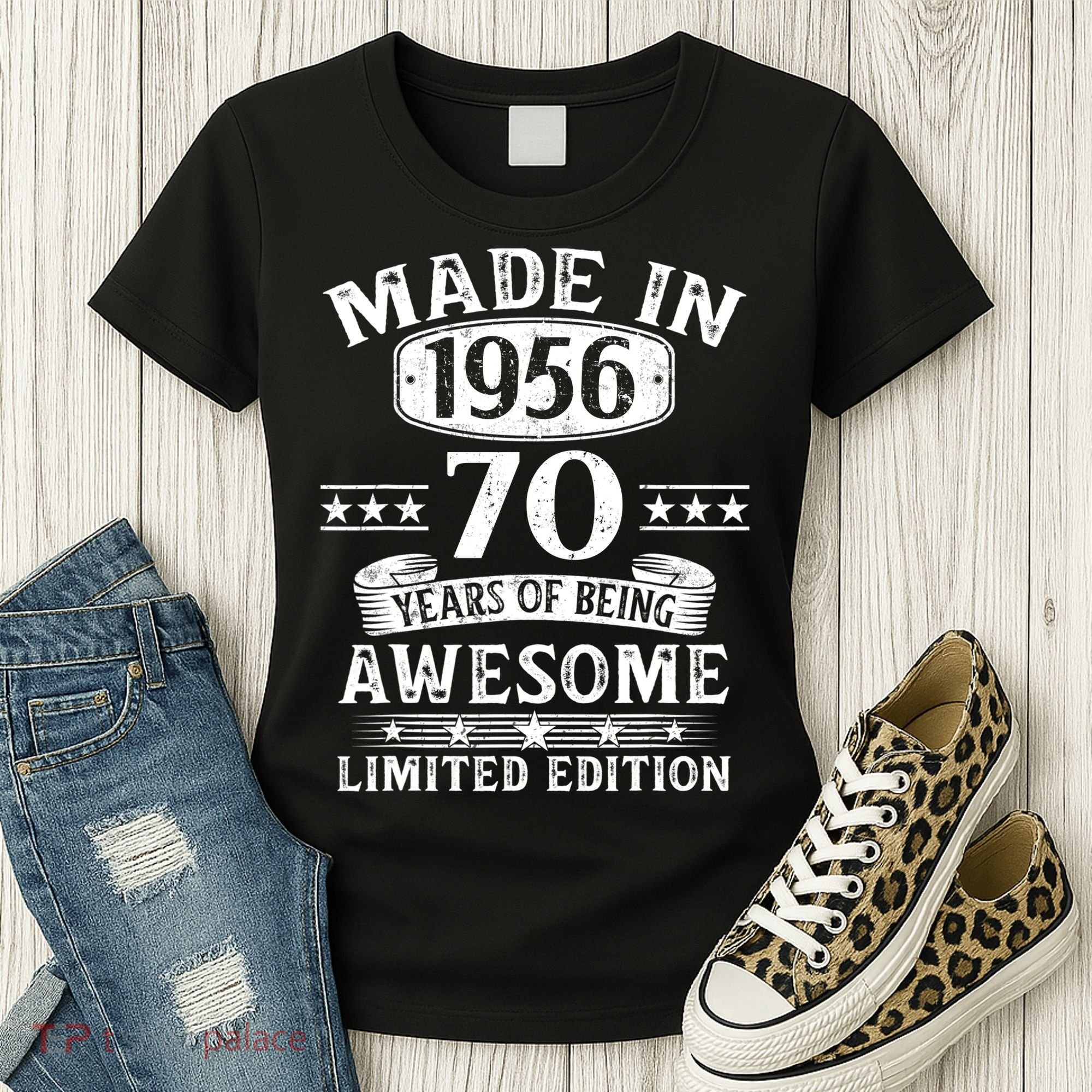 70th Birthday Made In 1956 70 Years Of Being Awesome Limited Edition Women's T-Shirt