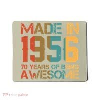 70th Birthday Made In 1956 70 Years Of Being Awesome Mousepad thumb 0